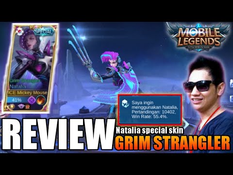 REVIEW NEW SKIN SPECIAL NATALIA GRIM STRANGLER - MOBILE LEGENDS