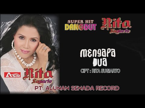 RITA SUGIARTO - MENGAPA DUA ( Official Video Musik ) HD