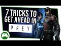 7 Killer Tips and Tricks To Get Ahead In Prey