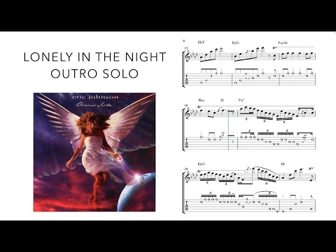 Lonely In The Night (Eric Johnson) - SECOND solo transcription