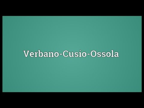 Verbano-Cusio-Ossola Meaning