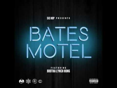 Bates Motel ft Brotha Lynch Hung