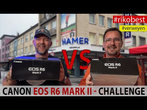 Canon EOS R6 Mark II  Challenge - Riko Best VS Dirk Verweyen wer hat die R6 MKII zuerst in der Hand