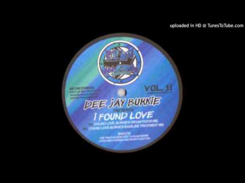 Deejay Burkie x Keyshia Cole - I Found Love (Organ Mix) *Bassline House / Niche*