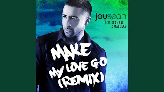 Make My Love Go (Remix) (feat. Sean Paul &amp; Maluma)