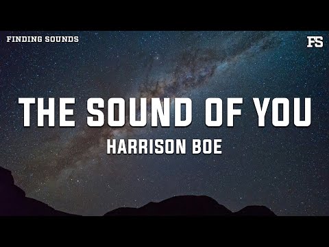 Harrison Boe - The Sound of You (Lyrics)