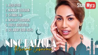 Download lagu NING BAIZURA - MERIAH LEBARAN (SELEKSI LAGU² HARI RAYA) mp3