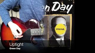 Uptight - Green Day (Guitar Cover)
