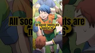 All soccer talents are mine pt 26🔥 #anime #manhwa #manhwarecap #manhwaedit #animeedit