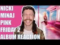 NICKI MINAJ - PINK FRIDAY 2 ALBUM REACTION