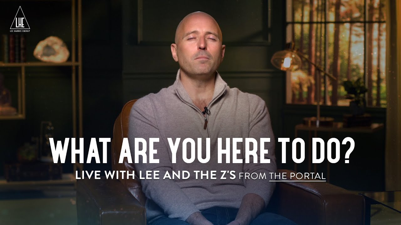 ✨ Live with Lee and the Z's: What Are You Here to Do?