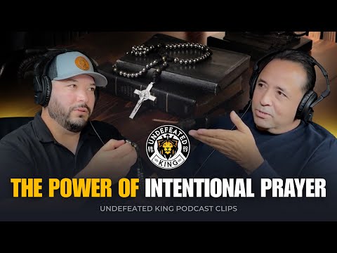 The Power of Intentional Prayer: Divine Confirmations | Undefeated King Podcast