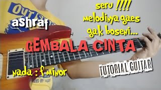 Download lagu GEMBALA CINTA _ ASHRAF ( tutorial guitar ) seru!!! melodinya gaes g boseni ... mp3 Download lagu GEMBALA CINTA _ ASHRAF ( tutorial guitar ) seru!!! melodinya gaes g boseni ... mp3