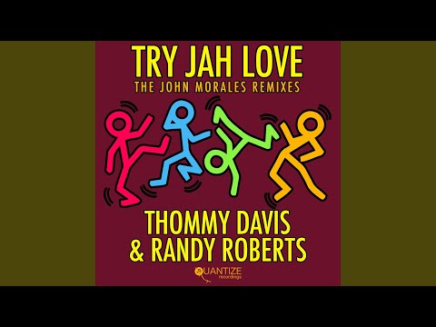 Try Jah Love (John Morales M+M Remix)