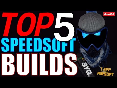 Top 5 Speedsoft Builds - A Bit Controversial - SpeedQB/Airsoft Countdown