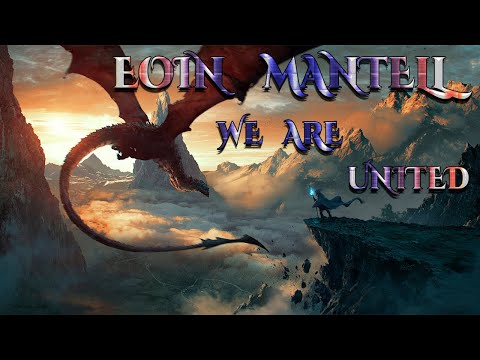 Eoin Mantell - We Are United [Most Epic Emotional Music]