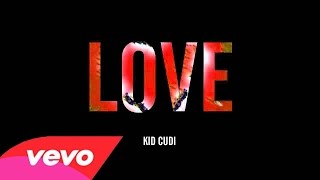 NEW Kid Cudi! - Love (HD Lyrics) Kid Cudi Single