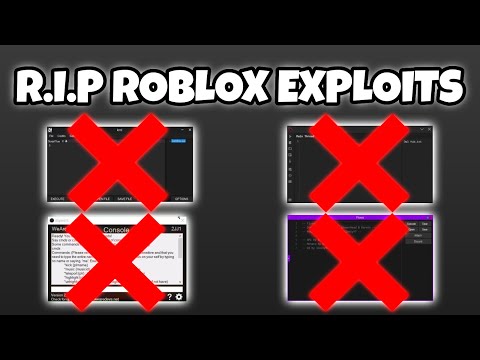 NO MORE EXPLOITS! (ROBLOX)
