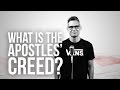 743. What Is The Apostles' Creed?