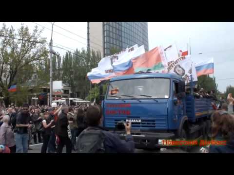 Donetsk. Vostok Battalion Leaving to Help Mariupol. 09.05.2014 (Victory Day)