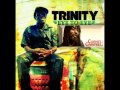 Trinity Feat  Cornell Campbell   Jah Jah Man Extended