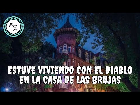 Estuve viviendo con el diablo en la casa de las brujas - Pepe Jux