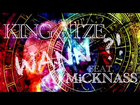 KING ATZE - "WANN" feat. MiCKNASS
