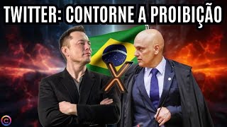 Como Acessar o Twitter (X) no Brasil Mesmo Proibido!