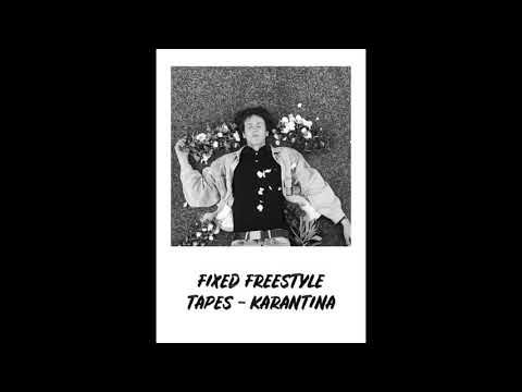 ĶIRSĪTIS - Fixed Freestyle Tapes - Karantīna (Official Audio)