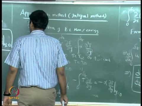Mod-01 Lec-18 Approximate(Integral) methods for laminar external flow and heat transfer