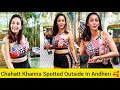 Beautiful Girl Chahatt Khanna Gets Clicked By Media At Outside Gym In Andheri ️