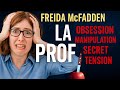 🎙️ "LA PROF" de Freida McFadden : Un Thriller Psycho QUI VOUS MANIPULE jusqu’à la dernière page ! 😱