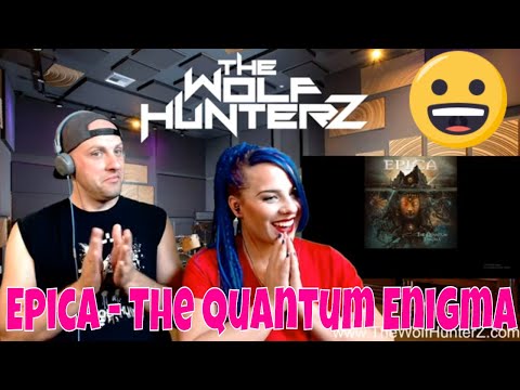 Epica - The Quantum Enigma (Lyrics) THE WOLF HUNTERZ Reactions