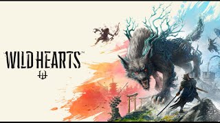 【ワイルドハーツ】それゆけ！素材集め！(WILD HEARTS)