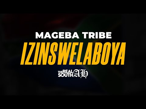 Mageba Tribe - Izinswelaboya