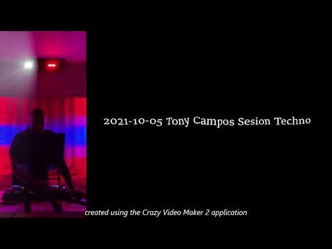 2021 10 05 Tony Campos Sesion Techno