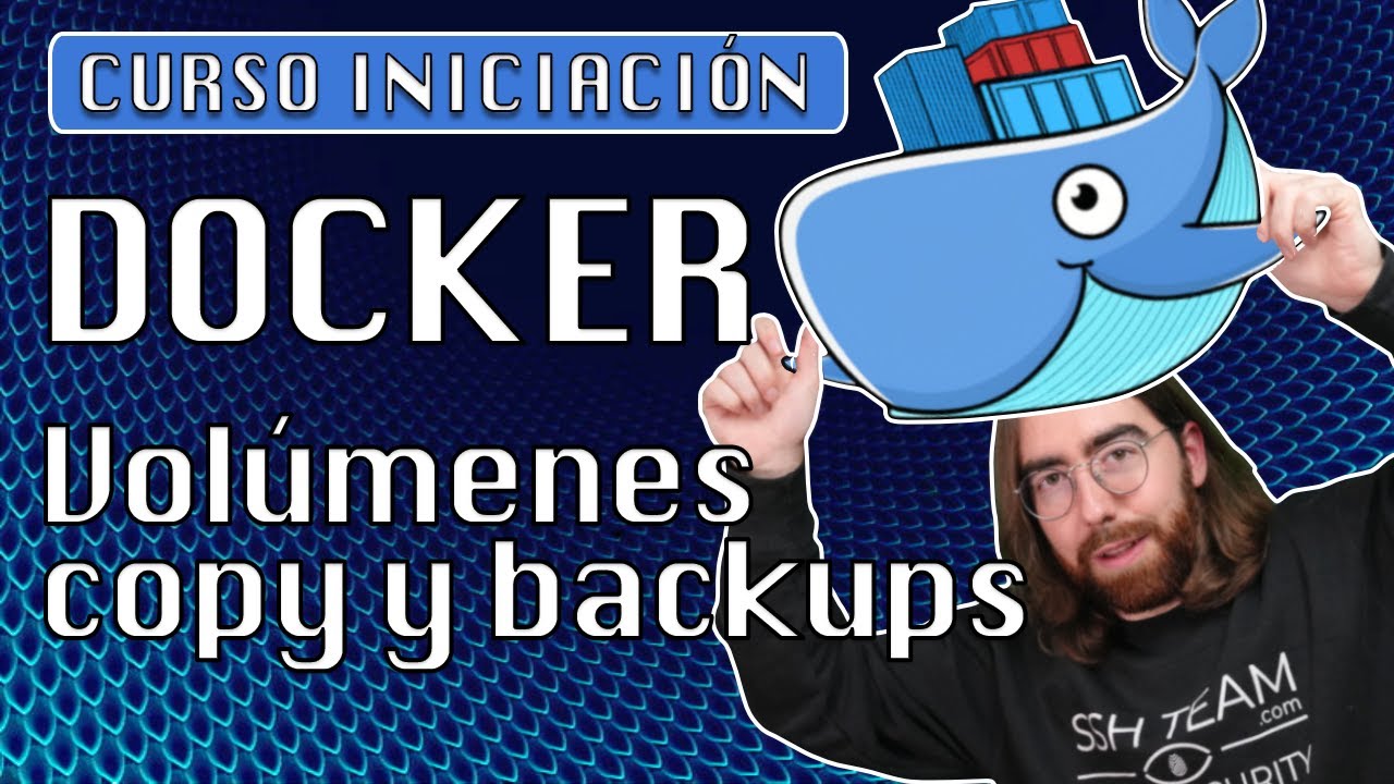 Volúmenes, montaje de archivos y backups