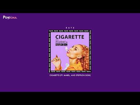RAYE - Cigarette ft. Mabel & Stefflon Don