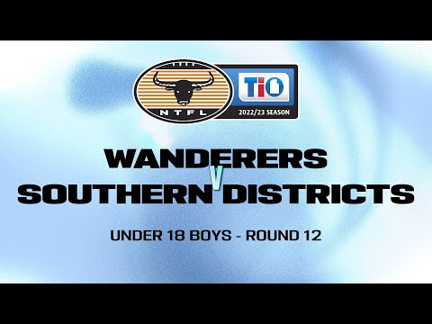 Wanderers vs Southern Districts: 2022/23 TIO NTFL Under 18 Boys - Round 12