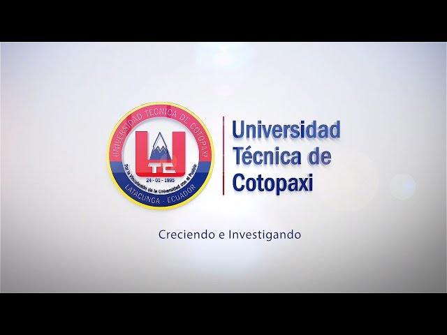 Technological University of Cotopaxi (UTC) video #1