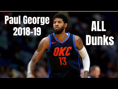 Paul George 2018-19 ALL Dunks
