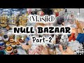 Null Bazaar Of Masjid Part 2 Crockeries Sippers Glasses Decoration Items And More Explorepage