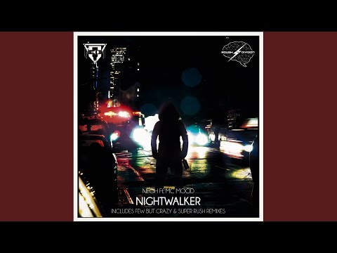 Nightwalker (Original Mix)