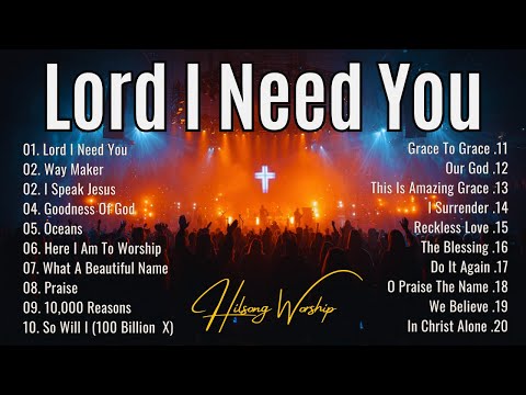 Hillsong Worship Special Worship Songs Playlist,Christian Worship, Best Praise Songs Collection 2025