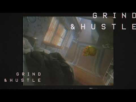 Video thumbnail for Grind & Hustle