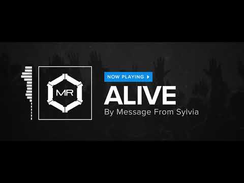 Message From Syliva - Alive [HD]
