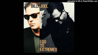I Go To Extremes - Billy Joel (1989) HD