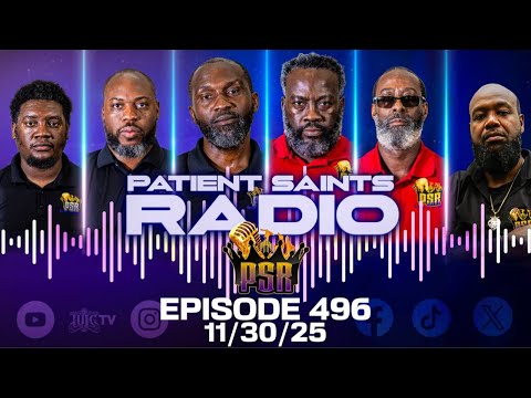 PATIENT SAINTS RADIO | EPISODE 496 | NOVEMBER 30, 2025