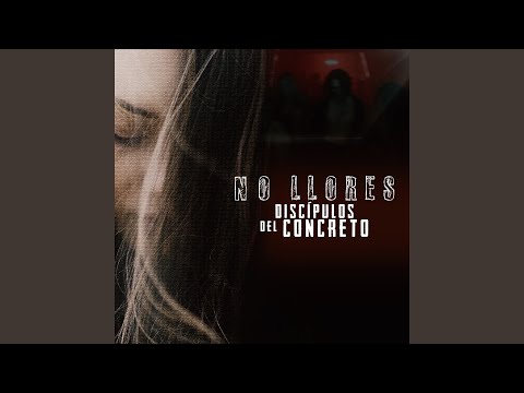 No Llores