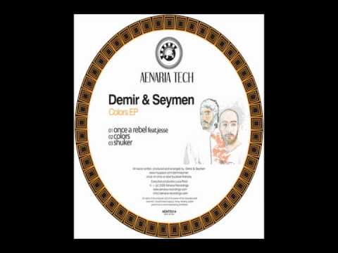 Demir & Seymen feat. Jesse - Once a Rebel (Original Mix)